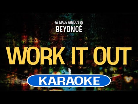 Work It Out (Karaoke) – Beyoncé