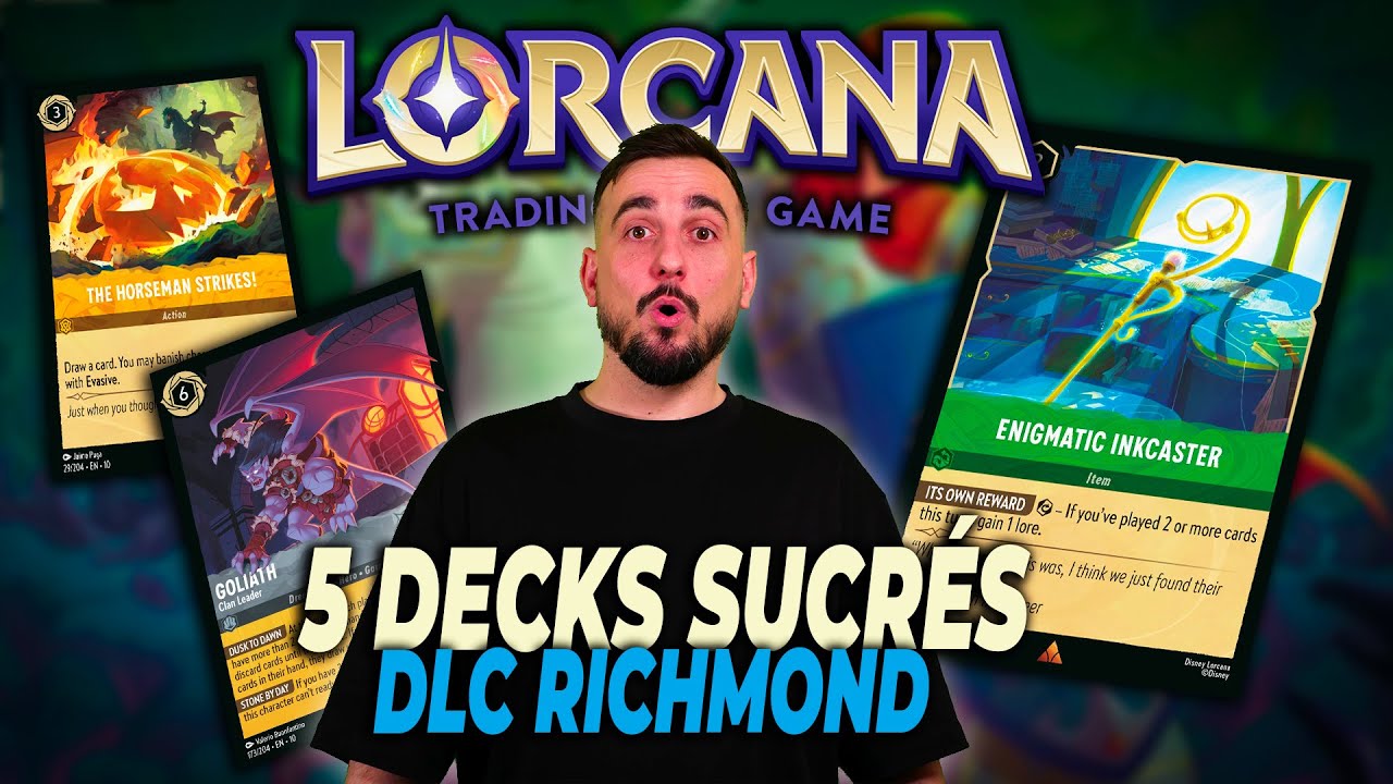 5 DECKLISTES SUCRÉES QUI ONT PERF AU DISNEY LORCANA CHALLENGE RICHMOND !