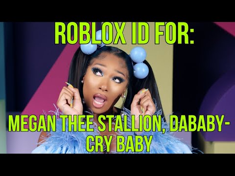 Dababy 21 Roblox Code 07 2021 - cry baby roblox id megan thee stallion