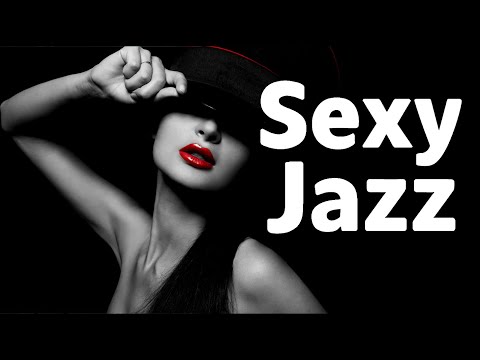 Sexy Jazz | Music for Intimate Evenings