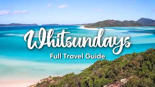 THE WHITSUNDAYS, AUSTRALIA (2025) | Full Travel Guide To The Whitsunday Islands