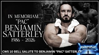 CWS HONORS BENJAMIN "PAC/NEVILLE "SATTERLEY with a 10 Bell Salute