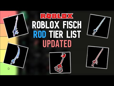 *UPDATE* Roblox Fisch Rod Tier List