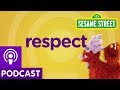 Understanding Respect and Safety