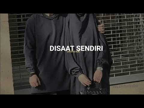 dadali/disaat sendiri (slowed + reverb)