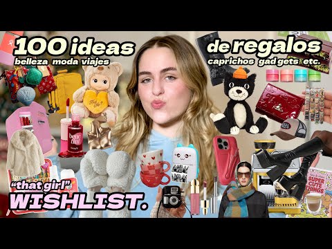 🎁 100 IDEAS de REGALOS para NAVIDAD 🛼🎀  La Wishlist perfecta de las girls 💄💍