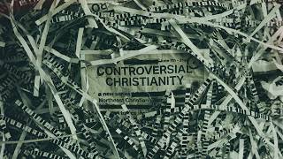 Controversial Christianity - Singleness and Christian Formation