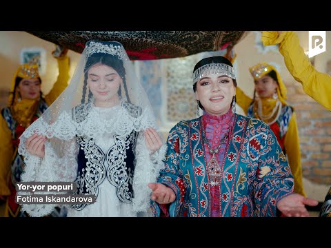 Fotima Iskandarova - Yor-yor popuri | Фотима Искандарова - Ёр-ёр попури