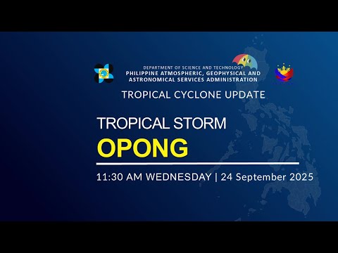 Press Conference: Tropical Storm "OPONG" {BUALOI} at 11:30 AM | September 24, 2025 - Wednesday