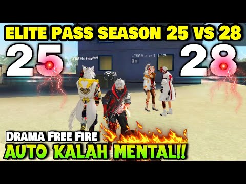 DRAMA FREE FIRE - ELITE PASS SEASON 25 VS 28 || AUTO KALAH MENTAL!!