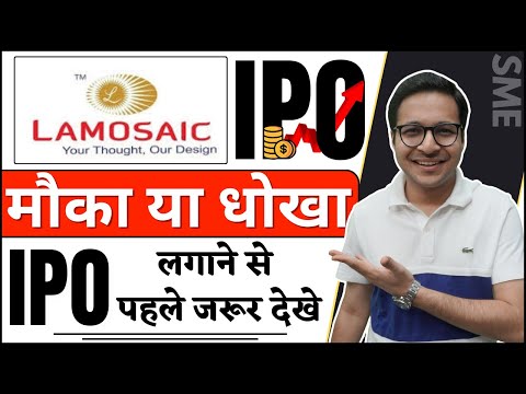 Lamosaic India Limited IPO - Detailed analysis