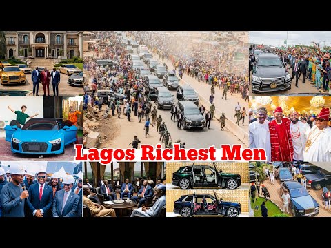 Top 10 Richest Men In Lagos State. Networth,  Cars, Mansion & Business