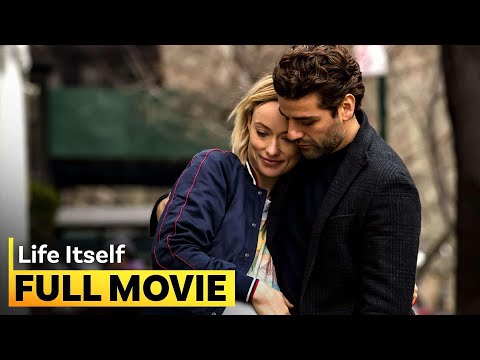 'Life Itself' FULL MOVIE | Oscar Isaac, Olivia Wilde