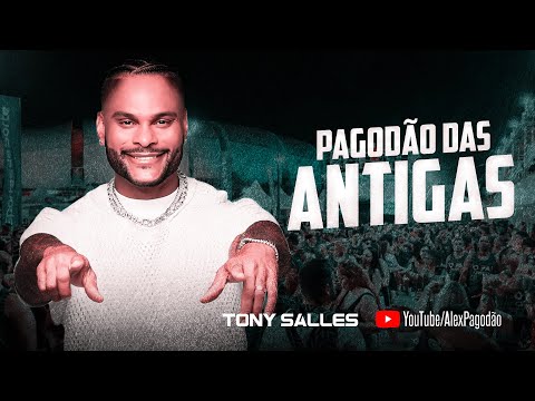 TONY SALLES PAGODÃO DAS ANTIGAS - AO VIVO NO CARNATAL