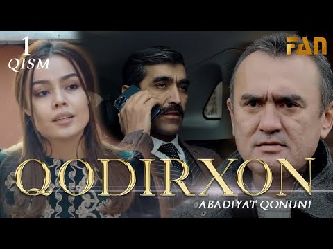 Qodirxon ( abadiyаt qonuni 1-qism 3-mavsum) | Кодирхон ( абадият конуни 1-кисм 3-мавсум)