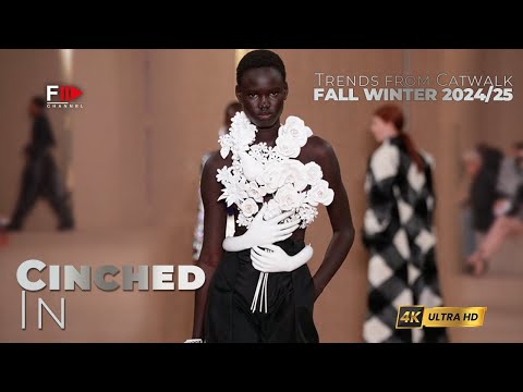 TRENDS from CATWALK I FALL WINTER 2024/25 I CINCHED IN - Fashion Channel Chronicle