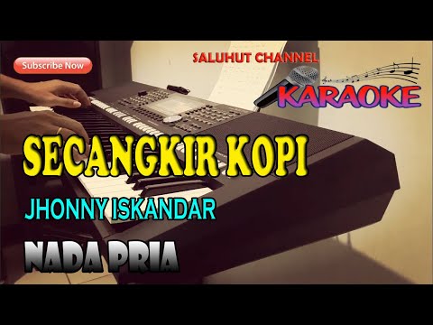 SECANGKIR KOPI [KARAOKE] JHONNY ISKANDAR CM=DO