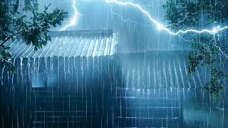 Night Storm Rain Ambience to Sleep Instantly, Sleep Fast | Heavy Rain on Tin Roof & Strong Thunder