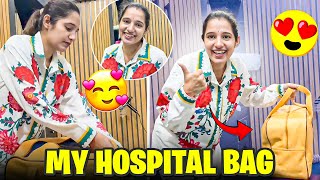 अपना Hospital Bag ready किया😍