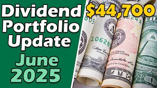 June 2025 Portfolio Update | Highest Dividends Ever + All-Time High!