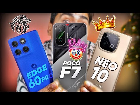 POCO F7 vs iQOO Neo 10 vs Moto Edge 60 Pro - In Depth Full Comparison