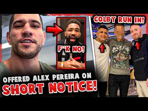 Alex Pereira was OFFERED to Chris Curtis ON SHORT NOTICE!? Colby Covington RUNS INTO Gilbert Burns!