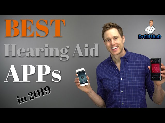 BEST Hearing Aid Smartphone Apps in 2019