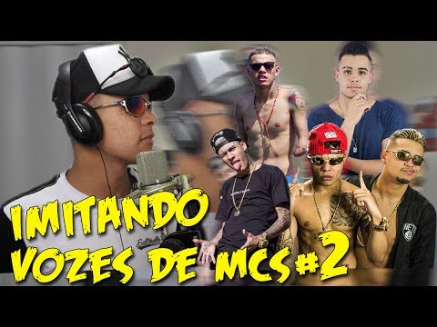 IMITANDO VOZES DE MC'S 2 ( Mc Lan, Mc WM, Mc Kevinho, Mc Jerry)