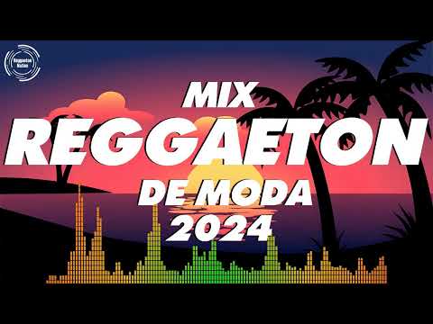 REGGAETON MIX 2024 - LATINO MIX 2024 LO MAS NUEVO - MIX CANCIONES REGGAETON 2024