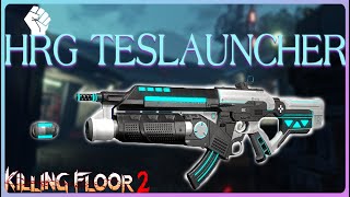HRG TESLAUNCHER - Perilous Plunder Update (Beta) | Killing Floor 2