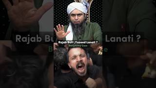 Rajab Butt Gustakhi | Banu Umayya pr Lanat krna | Engineer Muhammad Ali Mirza