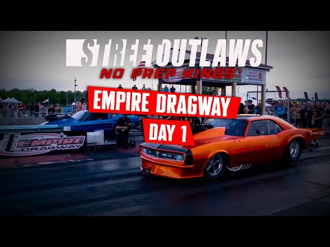 No Prep Kings | Empire Dragway | Day 1 *Part 1* NPK Live Stream
