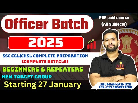 Officer batch 2025 details for SSC Exams 2025 complete preparation| Crack SSC CGL 2025