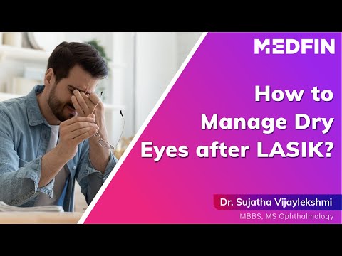 Dry Eyes Post LASIK Eye Surgery - Causes & Treatment