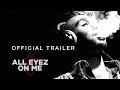 Trailer 2 do filme All Eyez on Me