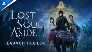 Lost Soul Aside - Launch Trailer | PS5 & PC Games