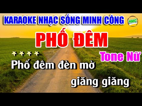 Phố Đêm Karaoke Bolero Tone Nữ Cực Kỳ Dễ Hát – Nhạc Sống Minh Công