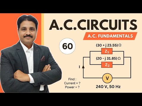 A.C. CIRCUIT | A.C. FUNDAMENTALS | SOLVED PROBLEMS OF A.C. CIRCUIT | LECTURE 60 IN HINDI