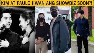 GRABE YON❗KIM AT PAULO,IIWAN SOON ANG SHOWBIZ DAHIL DITO‼️PAULO,SUPORTADO SI KIM SA MALAKING LALABAN