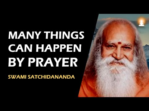 YOUR PRAYERS ACT AS AN ANESTHESIA | Swami Satchidananda