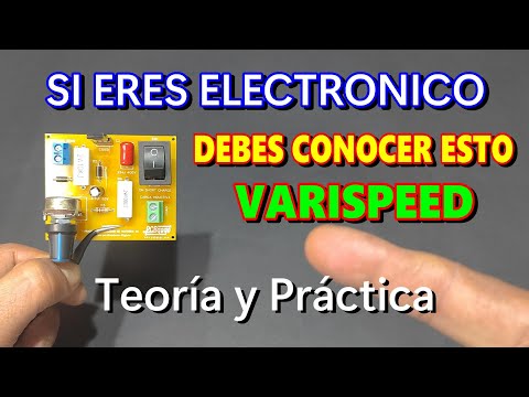 ✅MUCHOS ELECTRONICOS NO CONOCEN ESTE CIRCUITO 👀👉 VARISPEED - CONTROL DE MOTORES EN CORRIENTE ALTERNA