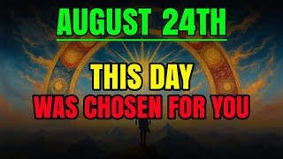 August 24th: The Test That Decides Your FUTURE