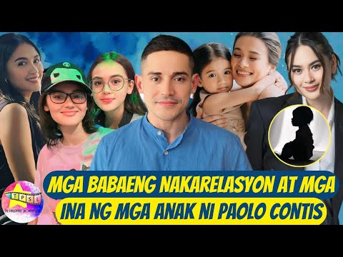 Mga Babaeng Nakarelasyon at Mga Ina ng mga anak ni Paolo Contis