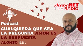 CUALQUIERA QUE SEA LA PREGUNTA, AMOR ES LA RESPUESTA… ¿TE ATREVES A PRACTICARLO?