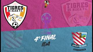 Tigres de Álica vs Atlético Cuernavaca || Semifinal (Ida) || Liga TDP Femenil