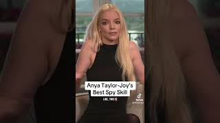 Anya Taylor-Joy's Best Spy Skill