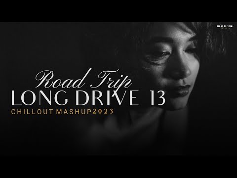 Emotion Long Drive 13 | Road Trip Mashup | NonStop Jukebox | Relax Chillout | BICKY OFFICIAL