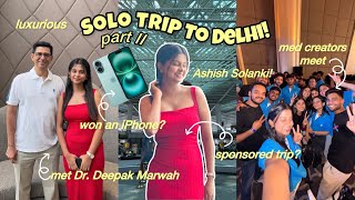 Solo Trip to Delhi Part II😱! Medico Girl Travels alone! Meeting medical creators! Hyatt! Sponsored💰?