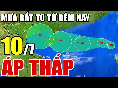 Dự báo thời tiết hôm nay và ngày mai 10/7 | Dự báo thời tiết trong 3 ngày tới #thời tiết