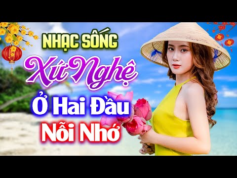 Ở HAI ĐẦU NỖI NHỚ►LK Nhạc Sống Thôn Quê Xứ Nghệ 2025, Nghe Hay Xuất Sắc